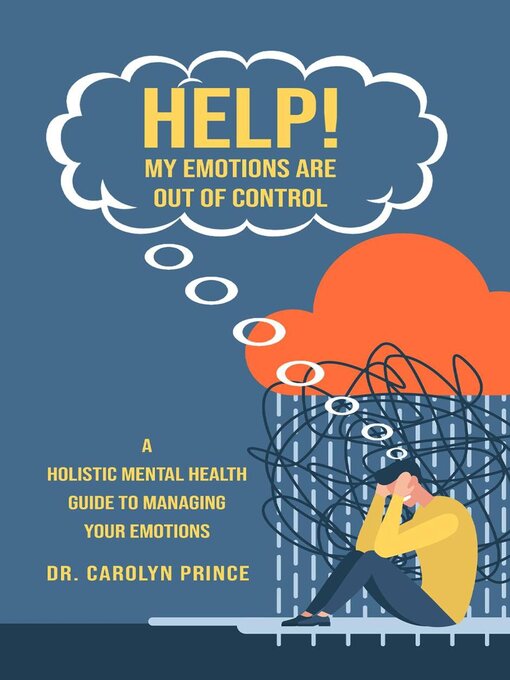 Title details for Help! My Emotions Are Out of Control by Carolyn Prince - Wait list
